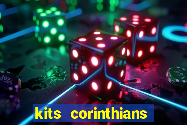 kits corinthians dls 19